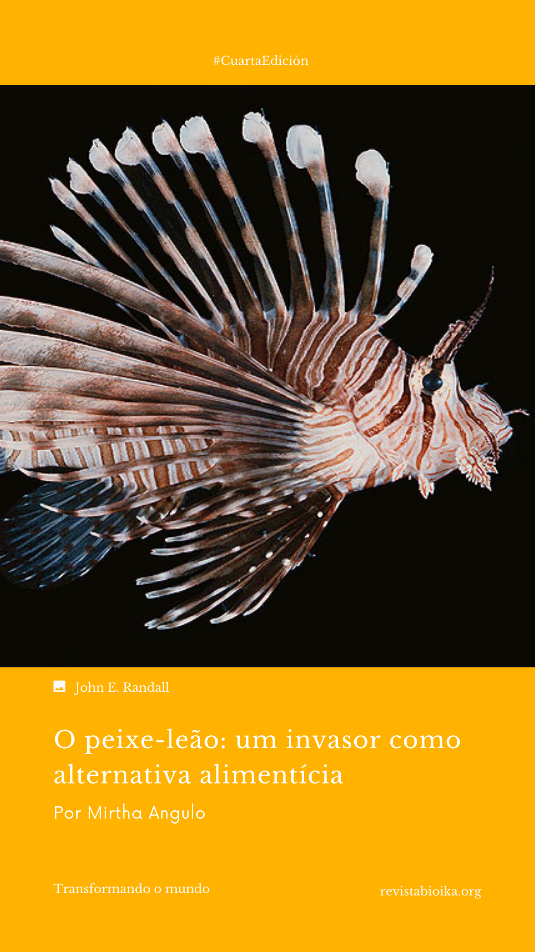 Story: El pez león: un invasor como alternativa alimentaria (portugués) Story: El pez león: un invasor como alternativa alimentaria (portugués)