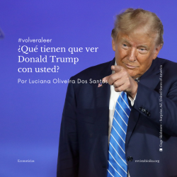 Post: ¿Qué tiene que ver Donald Trump con usted?